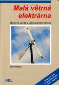 Kniha: Malá větrná elektrárna - Uwe Hallenga