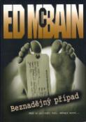 Kniha: Beznadějný případ - Když se policajti nudí,ožívají mrtí ... - Ed McBain
