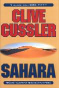 Kniha: Sahara - Hrůzné tajemství nekonečných písků - Clive Cussler