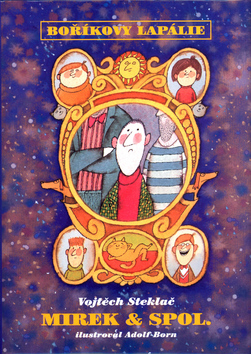 Kniha: Mirek & spol. - Adolf Born, Vojtěch Steklač