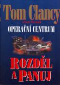 Kniha: Operační centrum Rozděl a panuj - Steve Pieczenik, Tom Clancy