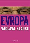 Kniha: Evropa Václava Klause - Václav Klaus