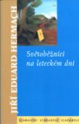 Kniha: Světoběžníci na leteckém dni - Jiří Eduard Hermach