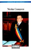 Kniha: Nicolae Ceausescu - Miroslav Tejchman
