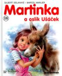 Kniha: Martinka (18) a oslík Ušáček - Marcel Marlier