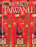 Kniha: Dějiny Taiwanu - Ivana Bakešová, Rudolf Fürst