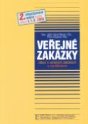 Kniha: Veřejné zakázky - Zákon o veřejných zakázkách s vysvětlivkami - Karel Marek, Vladimír Pelc