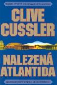 Kniha: Nalezená Atlantida - Budoucnost světa je ohrožena - Clive Cussler