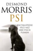 Kniha: Psi - Ecyklopedie více než 1000 psích plemen - Desmond Morris