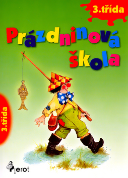 Kniha: Prázdninová škola - 3. třída - Petr Šulc, Petr Vandas