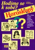 Kniha: Hodíme se k sobě? Horoskopy - Kdo, s kým a proč, vztahy manželů a milenců, první rande a polibek, erotogenní.. - Jarmila Mandžuková