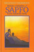 Kniha: Sapfó - Román o básnířce, která milovala ženy - Siegfried Obermeier
