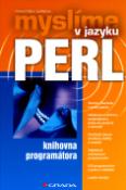 Kniha: Myslíme v jazyku Perl - Knihovna programátora - František Dařena
