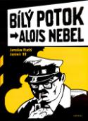 Kniha: Bílý Potok - Alois Nebel - Jaroslav Rudiš, Jaromír 99