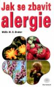 Kniha: Jak se zbavit alergie - M. O. Bruker