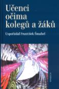 Kniha: Učenci očima kolegů a žáků - František Šmahel