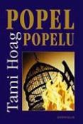 Kniha: Popel popelu - Harald Tondern, Tami Hoag