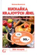 Kniha: Kuchařka krajových jídel - z Čech, Moravy a Slovenska 306 receptů - Božena Burešová, Jiří Poláček