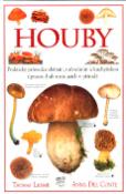 Kniha: Houby - Praktický průvodce sběrem, určováním a kuchyňskou úpravou hub rostoucích v přír. - Anna del Conte, Thomas Lessoe