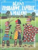 Kniha: Dějiny Zimbabwe, Zambie a Malawi - Jaroslav Olša, Otakar Hulec