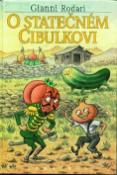 Kniha: O statečném Cibulkovi - Gianni Rodari