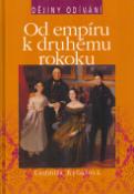 Kniha: Od empíru k druhému rokoku - Ludmila Kybalová