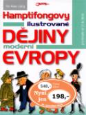 Kniha: Hamptifongovy ilustrované dějiny moderní Evropy - 1789-1989 - Hsi-Huey Liang