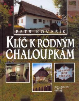 Kniha: Klíč k rodným chaloupkám - Harald Tondern, Petr Kovařík