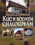Kniha: Klíč k rodným chaloupkám - Harald Tondern, Petr Kovařík