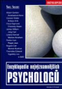 Kniha: Encyklopedie nejvýznamnějších psychologů - Noel Sheehy