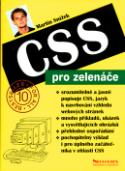 Kniha: CSS pro zelenáče - Bestseller for all 10 - Martin Snížek