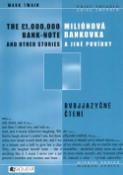 Kniha: Miliónová bankovka a jiné povídky, The 1,000,000 bank-note and other stories - Dvojjazyčné čtení - Mark Twain