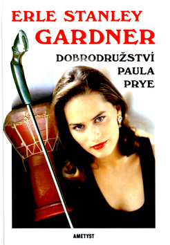 Kniha: Dobrodružství Paula Prye - Erle Stanley Gardner
