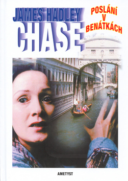 Kniha: Poslání v Benátkách - James Hadley Chase