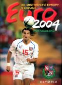 Kniha: Euro 2004 Portugalsko XII. Mistrovství Evropy v kopané - XII. ME v kopané - Jaromír Novák