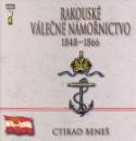 Kniha: Rakouské válečné námořnictvo - 1848-1866 - Ctirad Beneš