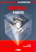 Kniha: Dějepis II. v kostce pro střední školy - Novověk, dějiny nové doby - Marie Sochrová