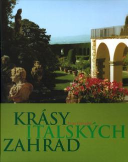 Kniha: Krásy italských zahrad - Ivar Otruba