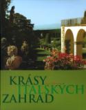Kniha: Krásy italských zahrad - Ivar Otruba