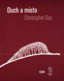 Kniha: Duch a místo - Christopher Day