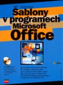 Kniha: Šablony v programech Microsoft Office + CD - Marie Franců