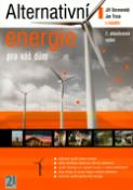 Kniha: Alternativní energie pro váš dům - 2. aktualizované vydání - Jiří Beranovský, Jan Truxa