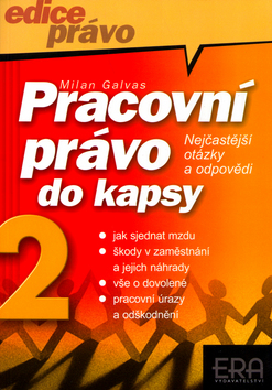 Kniha: Pracovní právo do kapsy 2 - Milan Galvas