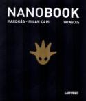 Kniha: Nanobook - Křehký příběh internetového věku - Mardoša, Milan Cais
