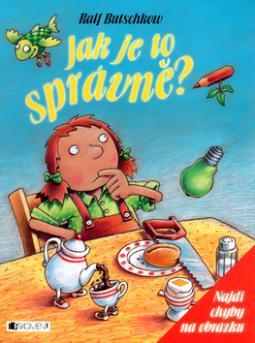 Kniha: Jak je to správně? - Najdi chyby na obrázku - Ralf Butschkow