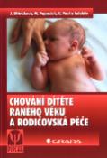 Kniha: Chování dítěte raného věku a rodičovská péče - neuvedené