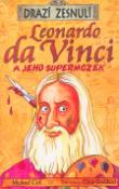 Kniha: Leonardo da Vinci - A jeho supermozek - Michael Cox