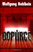 Kniha: Odpůrce - Wolfgang Hohlbein