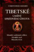 Kniha: Tibetské umění správného života - Moudré zacházení s tělěm,.... - Christopher Hansard