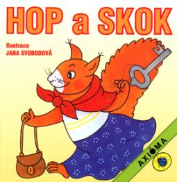 Kniha: Hop a skok - Jana Svobodová